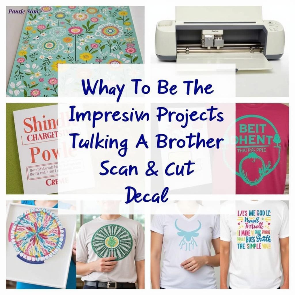 Creative Projects Made with Brother Scan and Cut